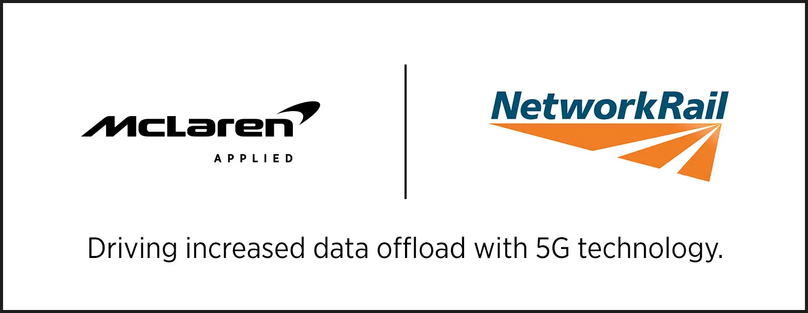 Two logos on a white background separated by a thin vertical line: “McLaren Applied” in black on the left and “Network Rail” in blue with orange diagonal stripes on the right. Below the logos, the text reads “Driving increased data offload with 5G technology.”